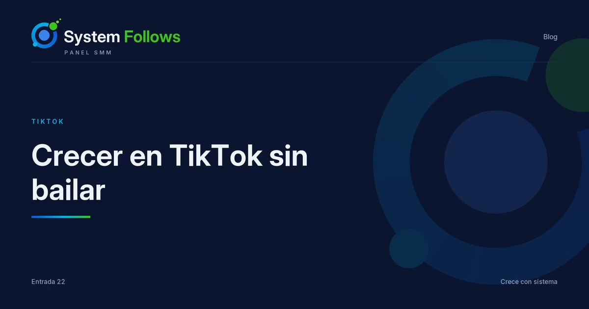 Crecer en TikTok sin bailar: nichos que funcionan en LATAM