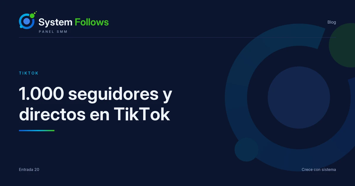 Cómo llegar a 1.000 seguidores en TikTok y activar los directos